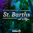 Ultra Presents: St. Barths - La Plage
