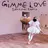 Gimme Love (Sentinel Remix)