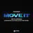 Move It (with Luciana) [Sam Noton, Alex Mueller, Retrika Remix] (feat. Luciana)