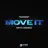 Move It (with Luciana) (feat. Luciana)