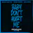 Baby Don't Hurt Me (feat. Coi Leray) [Remixes EP]