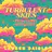 Turbulent Skies (INOY Remix) [Fan Remix Contest Winner]