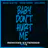 Baby Don't Hurt Me (feat. Coi Leray) [Extended Remixes EP]