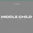 MIDDLE CHILD