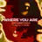 Where You Are (Gorgon City Remix)