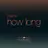 How Long (From "Euphoria" An HBO Original Series)