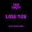 Lose You (Felix Jaehn Remix)
