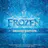 Frozen (Original Motion Picture Soundtrack / Deluxe Edition)