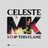 Stop This Flame (Celeste x MK)
