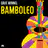 Bamboleo