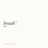 breath I