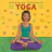 Putumayo Presents Yoga