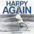 Happy Again