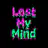 Lost My Mind