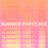 Hot Summer Party Mix