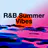 R&B Summer Vibes