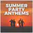 Summer Party Anthems
