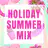 Holiday Summer Mix