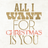 All I Want for Christmas Is You: Holiday Songs