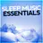 Sleep Music Essentials