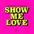 Show Me Love