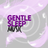 Gentle Sleep Music