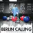 Berlin Calling - The Soundtrack by Paul Kalkbrenner