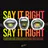 Say It Right