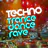 Techno: Trance Dance Rave