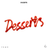 Desserts