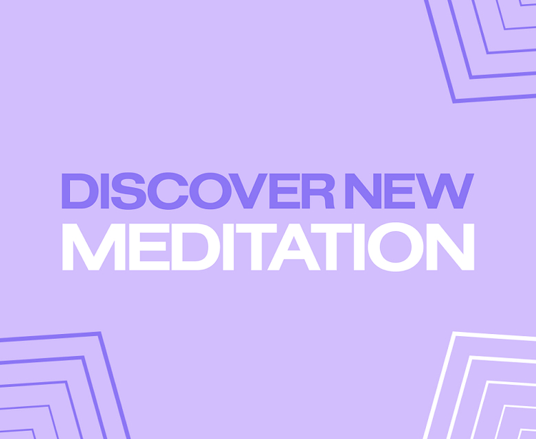 Discover New Meditation