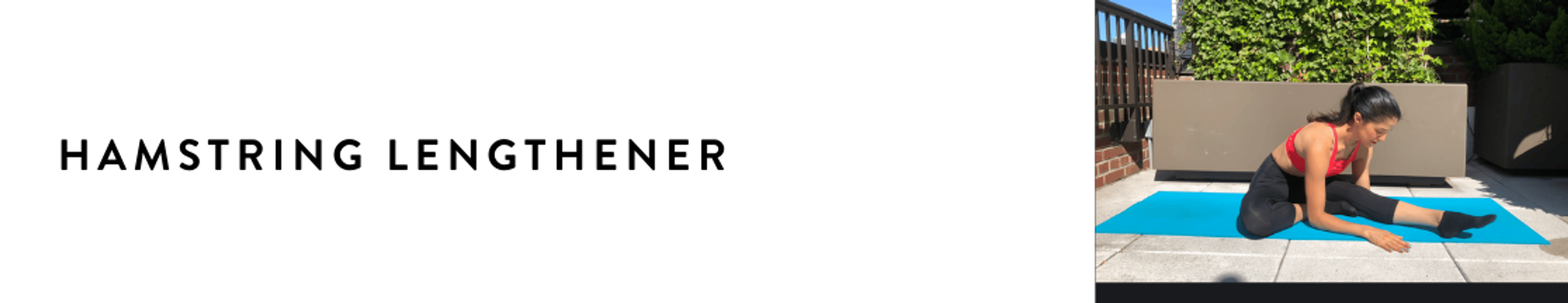 Hamstring Lengthener